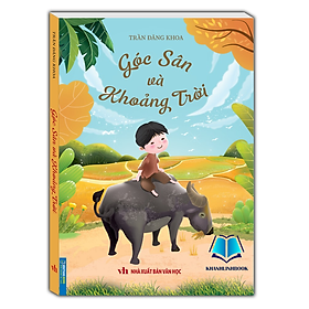 Góc sân và khoảng trời (bìa mềm) khổ to - Nhà Sách Hồng Ân