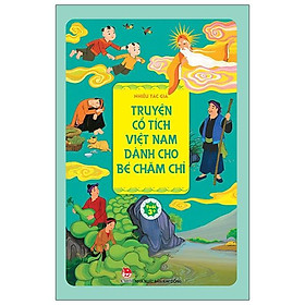 Truyện Cổ Tích Việt Nam Dành Cho Bé Chăm Chỉ