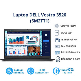 Laptop DELL Vostro 3520/ core i3-1215U/8GB/512SSD/15.6FHD/120Hz/Win11+OFFICE2021/(5M2TT1) - Hàng chính hãng