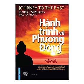 Hành Trình Về Phương Đông - Tác Giả Nguyên Phong -First News