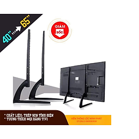 Chân đế tivi đa năng TV02 40 - 65 inch chân tivi để bàn lắp đặt mọi tivi