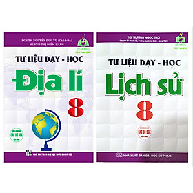 Hình ảnh Sách - Tư Liệu Dạy - Học: Lịch Sử 8 + Địa Lí 8 (Dùng Chung Cho Các Bộ SGK Hiện Hành)