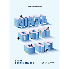 Sách Ninja Dọn Dẹp ( 8 Phút Dọn Nhà Siêu Tốc) - Skybooks - BẢN QUYỀN