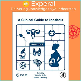 Sách - A Clinical Guide to Inositols by Vittorio Unfer (UK edition, paperback)