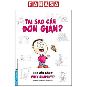 Tại Sao Cần Đơn Giản? - Khổ Nhỏ
