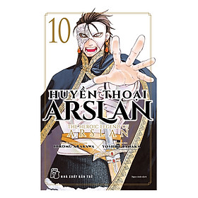 Huyền Thoại Arslan - Tập 10