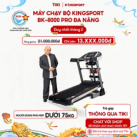 Máy chạy bộ KINGSPORT BK-8000 Pro đa năng, nâng dốc tự động 18%, tốc độ tối đa 14khm/h, kèm đai massage và thanh gập bụng, cân nặng phù hợp từ dưới 75kg