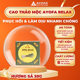 Cao Xoa Bóp Massage Thảo Dược Giúp Phục Hồi Và Làm Dịu Nhanh Chóng Ayofa Relax Hương Sả 20G