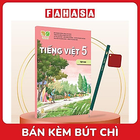 Sách Giáo Khoa Tiếng Việt 5 - Tập 2 (Kết Nối) (Chuẩn) - Kèm Bút Chì
