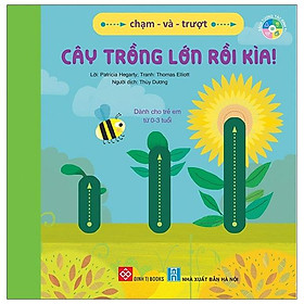 Chạm và trượt - cây trồng lớn rồi kìa!