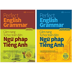 [Download Sách] Combo 2 Cuốn Perfect English Grammar - Cẩm Nang Tự Học Toàn Diện Ngữ Pháp Tiếng Anh: Basic & Advanced