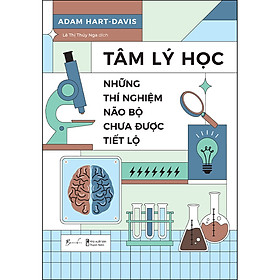 [Tải ebook] Tâm Lý Học – Những Thí Nghiệm Não Bộ Chưa Được Tiết Lộ PDF