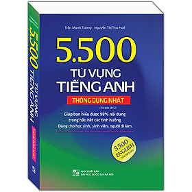 5.500 Từ Vựng Tiếng Anh Thông Dụng Nhất (Tái Bản 2020 - Màu)