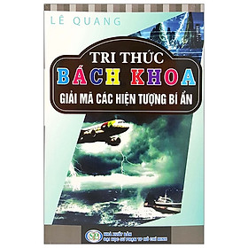 Hình ảnh Tri Thức Bách Khoa - Giải Mã Các Hiện Tượng Bí Ẩn