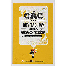 Các Quy Tắc Hay Trong Giao Tiếp (Tái Bản 2020)