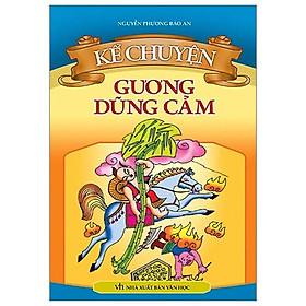 Kể Chuyện Gương Dũng Cảm (Tái Bản)