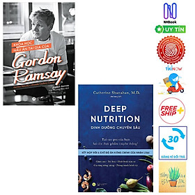 [Download Sách] Combo Khóa Học Nấu Ăn Tại Gia Của Gordon Ramsay Và DEEP NUTRITION - Dinh Dưỡng Chuyên Sâu ( Tặng kèm sổ tay)