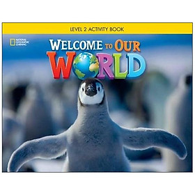 Hình ảnh sách Welcome to Our World: Activity Book 2