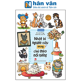 Nhật Kí Nghiên Cứu Những Chú Mèo Nổi Tiếng