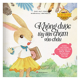 Bài Học Cuộc Sống - Không Được Tùy Tiện Chạm Vào Cháu