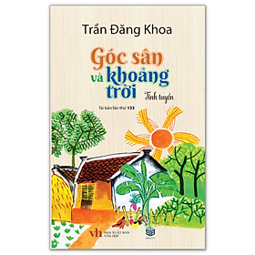 Sách - Góc Sân Và Khoảng Trời (Trần Đăng Khoa) - Sbooks