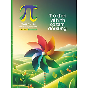 Tạp chí pi- hội toán học việt nam số 4/ tháng 4 năm 2024