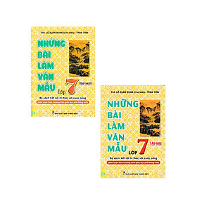Combo những bài làm văn mẫu lớp 7 - tập 1+ 2