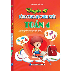 Chuyên Đề Bồi Dưỡng Học Sinh Giỏi Toán 4 _KV