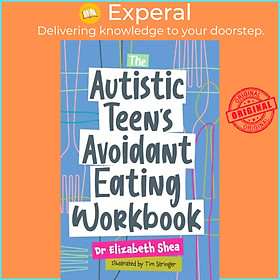 Sách - The Autistic Teen's Avoidant Eating Workbook by Tim Stringer (UK edition, paperback)