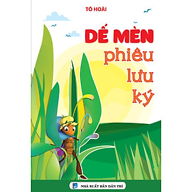 Dế mèn phiêu lưu ký - tô hoài