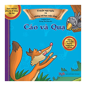 Truyện Ngụ Ngôn Và Những Bài Học Cuộc Sống: Cáo Và Quạ
