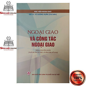 Download sách Ngoại Giao Và Công Tác Ngoại Giao