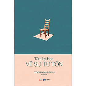 Ảnh bìa Tâm Lý Học Về Sự Tự Tôn