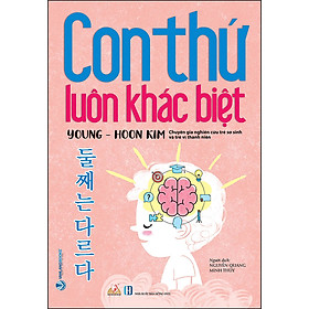 Con Thứ Luôn Khác Biệt