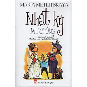 Sách - Nhật Kí Mẹ Chồng - NXB Phụ Nữ