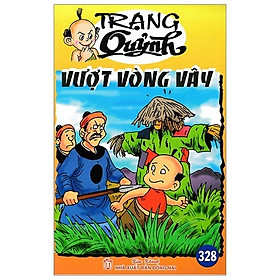 Truyện Tranh Trạng Quỷnh – Tập 328: Vượt Vòng Vây