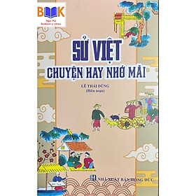 Hình ảnh ￼Sách -Sử Việt Chuyện Hay Nhớ Mãi