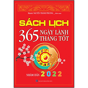 [Download Sách] Sách Lịch 365 Ngày Lành Tháng Tốt - Nhâm Dần 2022