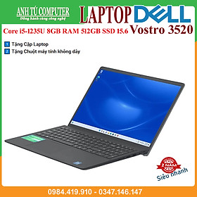 Mua Laptop Dell Vostro 3520 Core i5-1235U 8GB RAM 512GB SSD 15.6″ FHD Black Hàng chính hãng