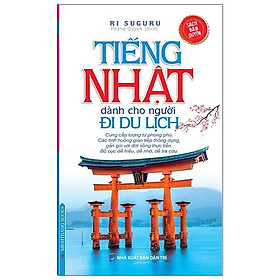 [Download Sách] Tiếng Nhật Dành Cho Người Đi Du Lịch