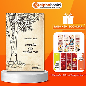 Sách Chuyện của chúng tôi - Alphabooks
