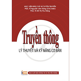Truyền thông – lý thuyết và kỹ năng cơ bản