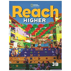 Sách ngoại văn: Reach Higher 3B - Student's Book And Online Practice With eBook
