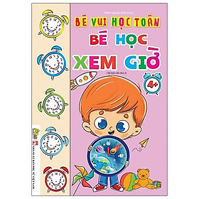 Bé Vui Học Toán - Bé Học Xem Giờ