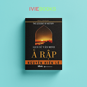 Lịch Sử Văn Minh Ả Rập - Bizbooks