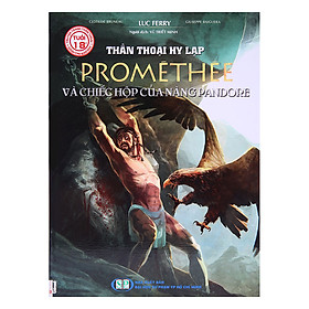 Truyện Tranh Thần Thoại - Promethee Và Chiếc Hộp Của Nàng Pandore