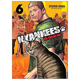Nyankees - Bầy Mèo Bất Hảo - Tập 6