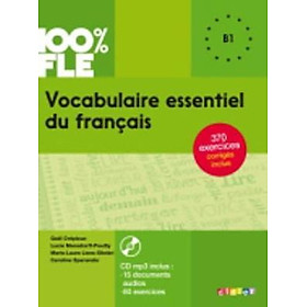 Ảnh bìa Sách luyện kĩ năng tiếng Pháp: Vocabulaire essentiel du français niv B1 Từ vựng trình độ B1