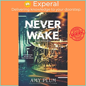 Sách - Neverwake by Amy Plum (US edition, paperback)