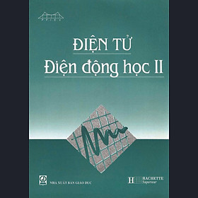 Điện tử - điện động học II (KSCL cao)